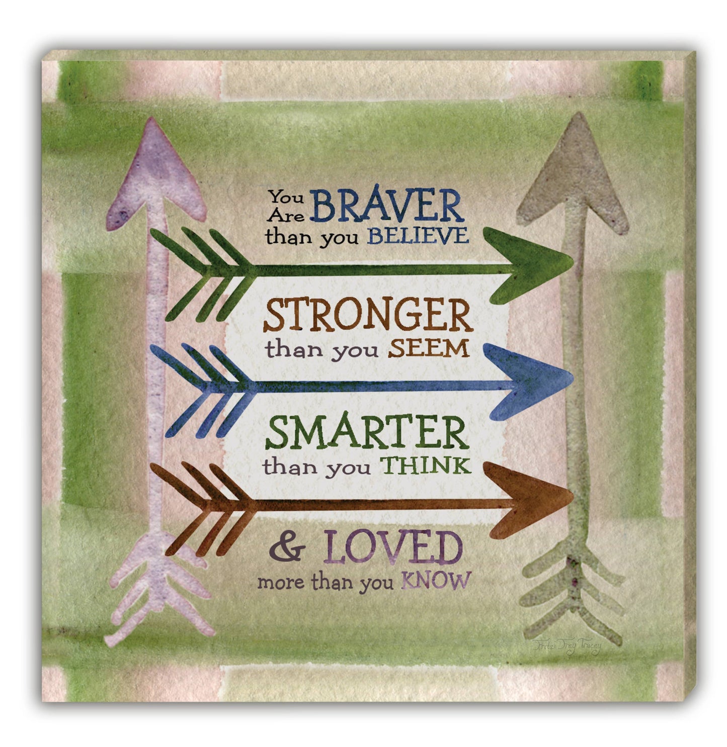 Braver Stronger Smarter Loved Wall Plaque