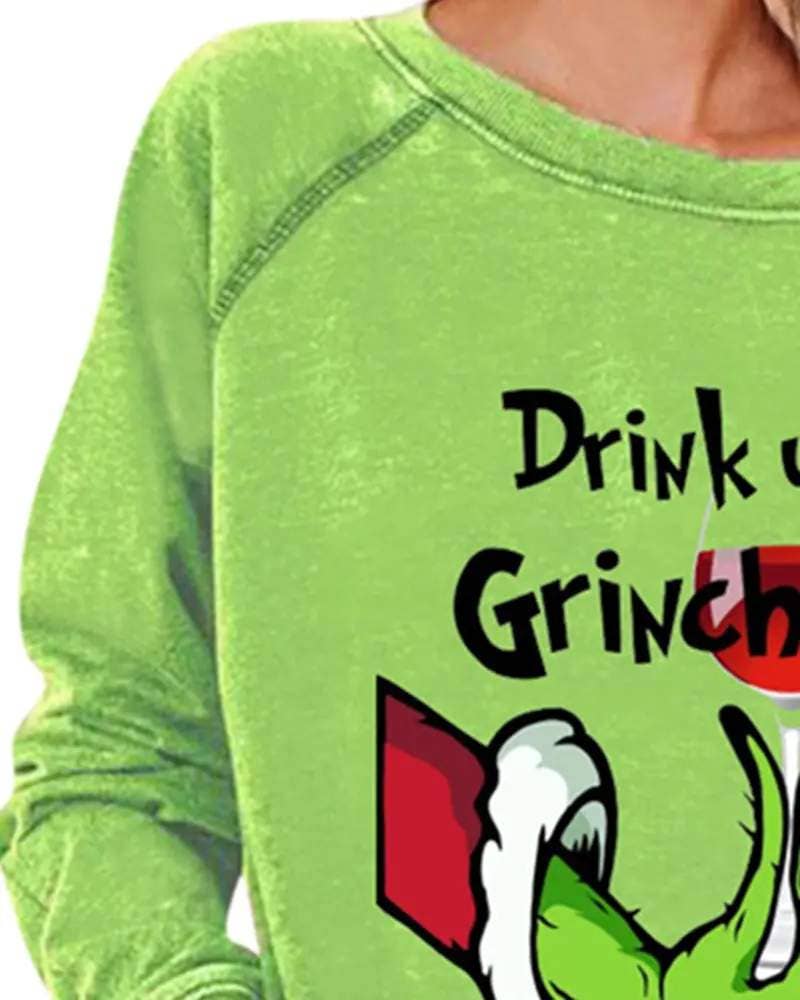 Drink Up Grinch Long Sleeve Sweatshirt