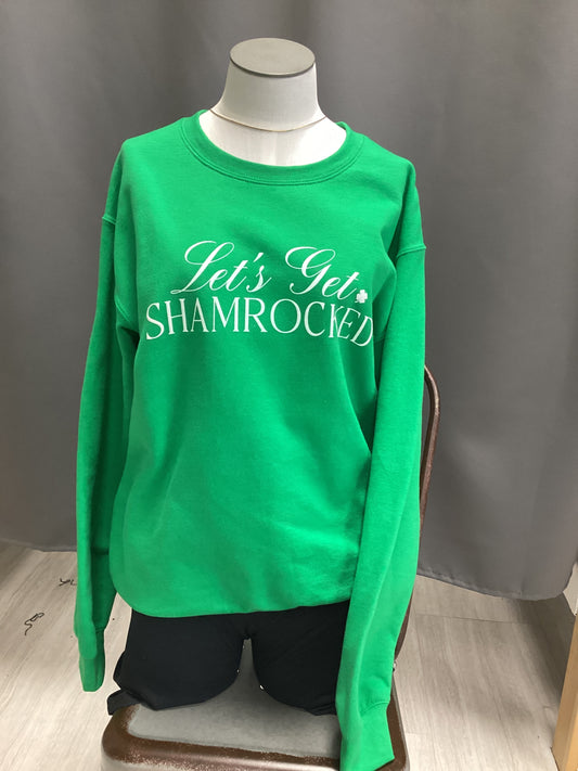 Let's Get Shamrocked Sweatshirts