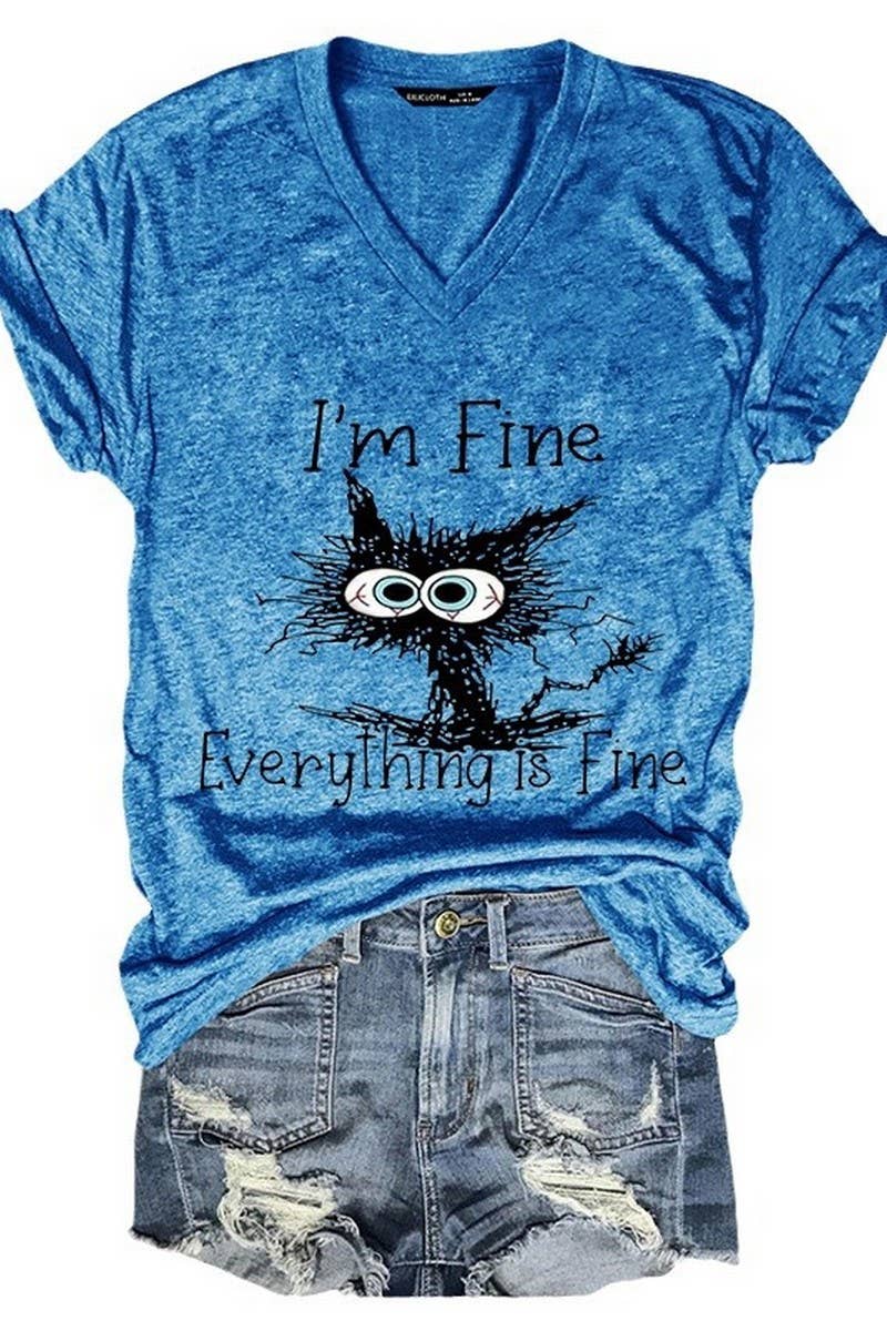 I'm Fine Printed V-Neck Short Sleeved T-Shirt